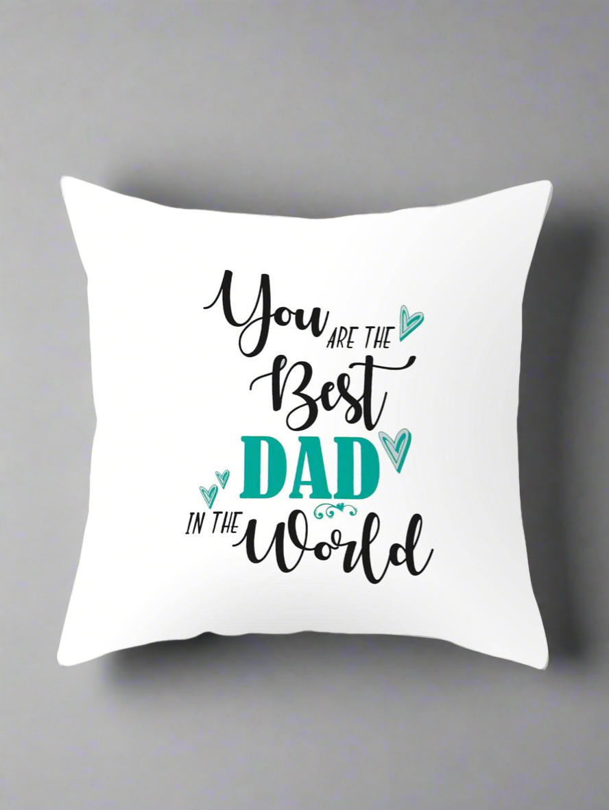 Best Dad In The World Scatter Cushion