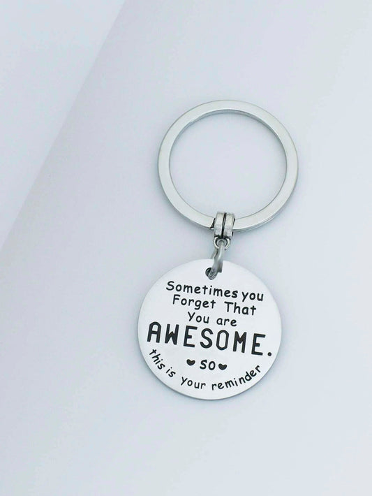 You Are Awesome Keychain