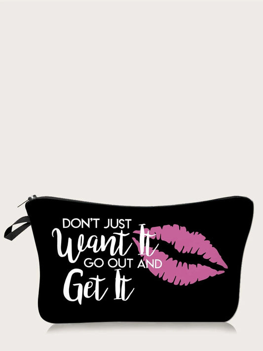 Want It Get It Cosmetic Bag